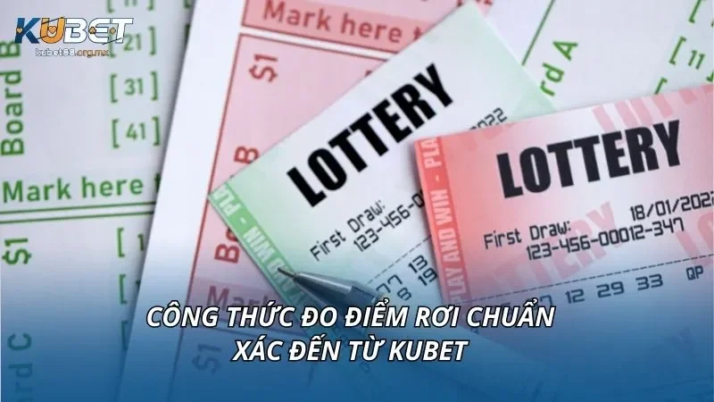 Công thức đo điểm rơi chuẩn xác đến từ KUBET
